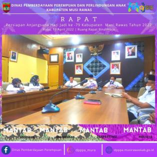 Rapat Persiapan Anjangsana Hari Jadi Ke - 79 Kabupaten Musi Rawas Tahun 2022